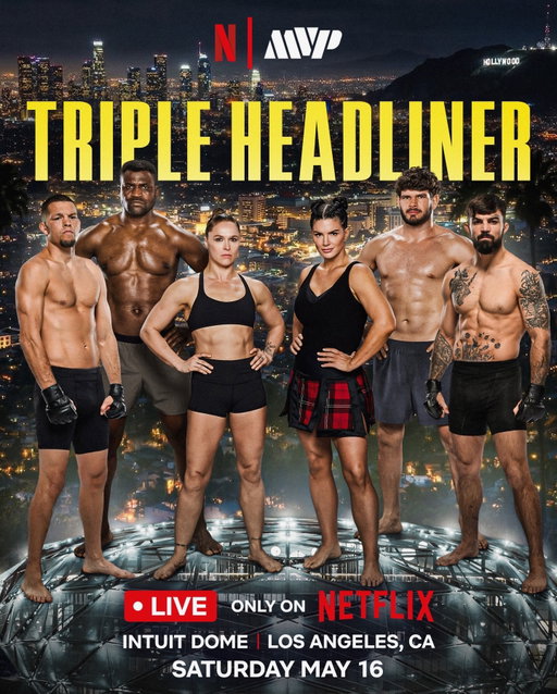 🚨MVP’S MMA TRIPLE-HEADLINER🚨

A historic triple-headliner. One unforgettable night...Live on NETFLIX🍿

🔥 Nate Diaz vs. Mike Perry
🔥 Ronda Rousey vs. Gina Carano
🔥 Francis Ngannou vs. Philipe Lins

Yall ready?🚀⬇️

#DiazPerry #RouseyCarano #NgannouLins