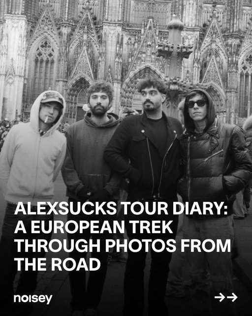@alexsucks is next up! The rising garage-punk rockers take Noisey on a behind-the-scenes look from the road.