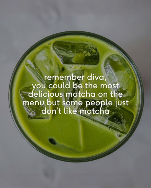Remember, you’re THE diva x