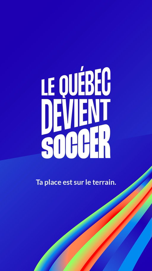 Le Québec devient soccer ⚽️⚜️