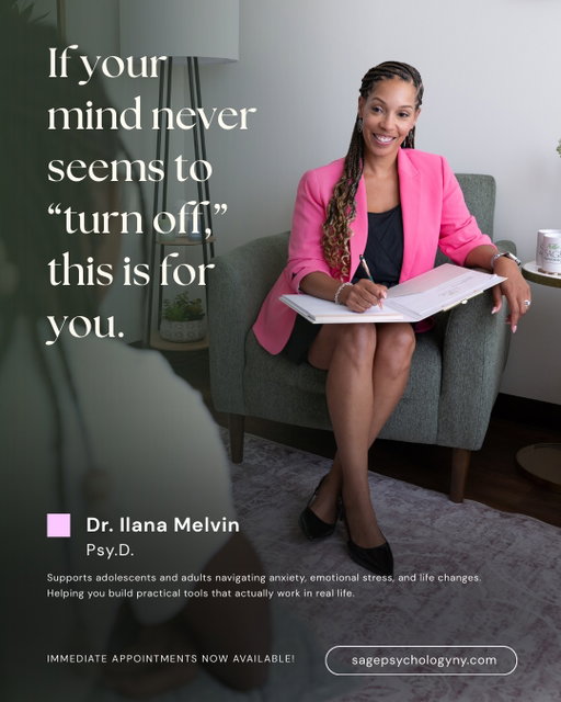 As a parent, you notice when something feels “off.”
You don’t have to ignore that instinct.

Dr. Ilana Melvin, Psy.D. works with teens and adults to create a safe, structured space for growth, resilience, and emotional clarity. With over 15 years of experience, she helps clients feel understood, not judged.

✨ Immediate availability
✨ In-person & virtual sessions
✨ Flexible scheduling

Getting support now can change the direction of everything.
Schedule at sagepsychologyny.com today 🌱

#TherapySupport #MentalHealthMatters #TeenMentalHealth #AdultTherapy #AnxietySupport #EmotionalWellbeing #HealingJourney #StartTherapy #VirtualTherapy #SagePsychology