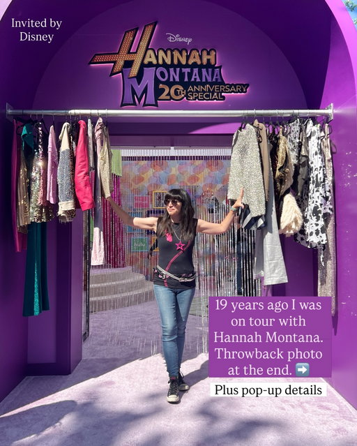 Sweet niblets! It’s been 19 years since I worked The Best of Both Worlds tour. Story time + pop up details ⬇️ Happy 20th Anniversary Hannah Montana 🎶✨

In 2007 I experienced a tour unlike any other I’d ever been on. I was a crew member on the Hannah Montana / Miley Cyrus Best of Both Worlds tour and the Jonas Brothers were our opening act. I imagine what we experienced was close to Beatlesmania. The screams were so loud all night every night. I often wondered, how did these fans hear the music over that? But I knew one thing, we were making dreams come true every night on that tour and that’s all that mattered. ✨ Did any of you attend that tour? Tell me your memories!

On March 24th, @disneyplus and @hulu will drop a special Hannah Montana 20th anniversary. To celebrate you can head to @thegrovela right now through Sunday and live out your Hannah Montana dreams with immersive photo ops and a glam station by @maybelline.

📍The Grove
189 The Grove Dr, LA, CA 90036

Sat, March 21: 12p-8p
Sun, March 22: 11a-8p

No cost to participate (except for parking at The Grove). Line is first come, first served. Memories to last a lifetime.

It was fun to dig out some of my old Miley wears for this. I found a photo from the first day of tour this week where you can see me wearing the same star necklace I wore today (last photo on the slide). Thought it’d be a fun callback. 

If you missed getting to experience The Best of Both Worlds tour, this is your chance to immerse yourself in a taste of that time. So head over to The Grove and start pumpin’ up the party now 🎶✨

#hannahmontana