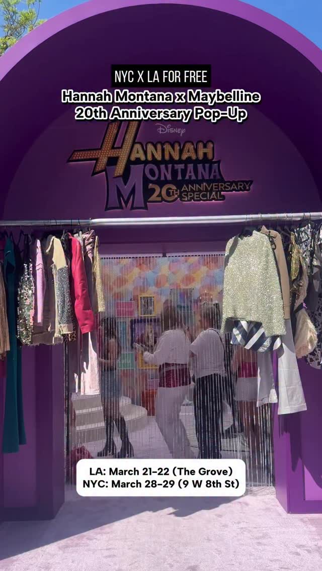 Hannah Montana x Maybelline 20th Anniversary Pop-Up 💜

Step into Hannah’s iconic closet and celebrate the best of both worlds, with free glam stations, Polaroids, goodie bags w/ @Maybelline products & more! 

Don’t miss this free immersive celebration of 20 years of @disneyplus @hulu Hannah Montana, on both coasts! (& share @laforfree w/ your California friends!)

LA: March 21-22 (The Grove), 12-8pm Sat, 11am-8pm Sun
NYC: March 28-29 (9 W 8th St), 11am-7pm Sat, 10am-7pm Sun

#nycforfree #laforfree