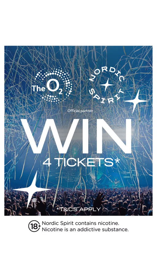 #AD | WIN tickets to The O2! 🎤
 
We’re teaming up with Nordic Spirit Nicotine Pouches to give you the chance to win 4 tickets for you and 3 friends at The O2 arena, London  for the show of your choosing, between May and July 2026*.
 
All you have to do to enter:
1️⃣ LIKE this post
2️⃣ FOLLOW @nordicspirit_uk 
3️⃣ COMMENT the show you’d like to see
4️⃣ TAG the friends you want to bring along
 
The more tags, the more entries!
 
Main T&Cs:
·  Prize draw is only open to existing tobacco or nicotine users aged 18+ who are residents of Great Britain.
·  No purchase necessary to enter.
·  One winner will be chosen at random to win 1x4 tickets for them and 3 friends at The O2 arena, London for the show of their choosing*, between May and July 2026**. �*Subject to seat availability. All guests must be 18 or over. Shows intended for children and youth are excluded - complete list in full T&Cs.
**Prize will be deducted proportionately if fewer guests within the party attend, e.g. 2  guests = 2x tickets.
·  Prize draw closes at 11.59pm on 30.04.2026. 
·  Winners will be contacted by DM 11:00am on 01.05.2026.
·  Link to the full T&Cs in @nordicspirit_uk’s bio. �
#NordicSpirit #TobaccoFreeNicotine #NicotinePouches #NordicSpiritMoments 
 
18+ Contains Nicotine. Nicotine is an addictive substance.