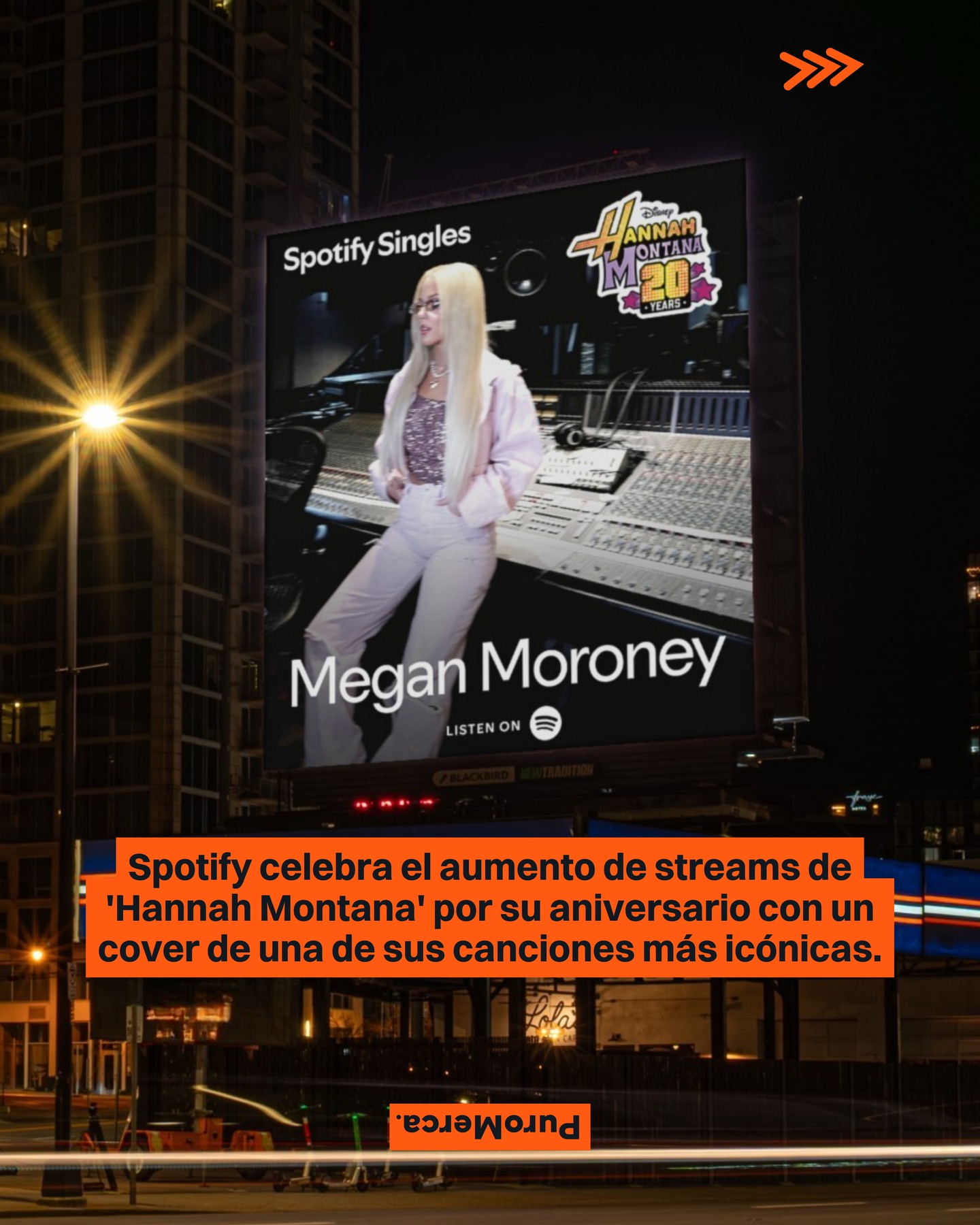Spotify se suma a la celebración por los 20 años de 'Hannah Montana' con una serie de activaciones en colaboración con Disney, enfocadas en reconectar con los fans a través de la música y la nostalgia. 🎧✨

Como parte de la iniciativa, la plataforma lanzó un nuevo Spotify Single con un cover de ‘The Best of Both Worlds’ interpretado por Megan Moroney, quien ha integrado esta canción en momentos clave de sus presentaciones en vivo. 🎤🎶

Tras el anuncio del especial de aniversario que llegará a Disney+, los streams diarios globales de la artista aumentaron un 117% durante esa semana, reflejando el interés de la audiencia por este regreso. 👥🎵

En términos de consumo, la música de 'Hannah Montana' acumuló cerca de 10.7 millones de horas de reproducción global en 2025. Además, más de 276 mil usuarios la incluyeron entre sus cinco artistas más escuchados. 📊⭐️

La Generación Z concentra el 70% de los streams recientes, seguida por los Millennials con el 25%. Entre las canciones más escuchadas destacan ‘He Could Be The One’ y ‘You'll Always Find Your Way Back Home’. 🎙️🐎

¿Qué opinas sobre el impacto que sigue teniendo 'Hannah Montana'? 📀👀

📸: Spotify

#PuroMerca 🧡