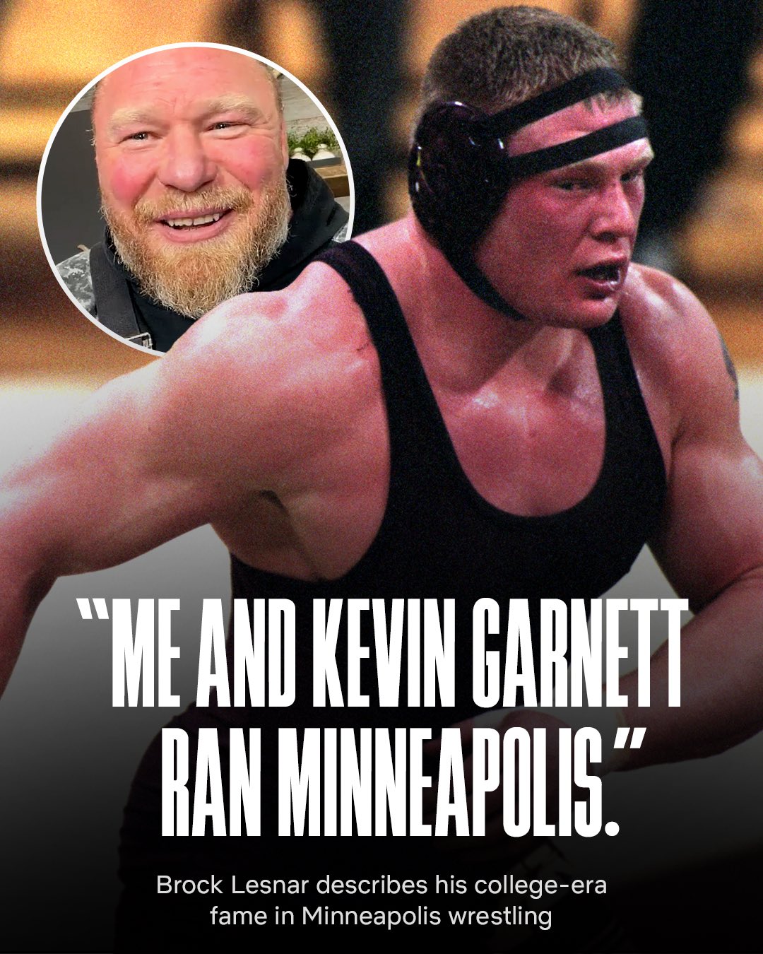 “Me and Kevin Garnett ran Minneapolis.” 😂

WWE Superstar Brock Lesnar explains how WWE came calling right after he won the NCAA wrestling title.

🎥 @spittinchiclets video podcasts are now on Netflix

#wwe #brocklesnar #wrestling