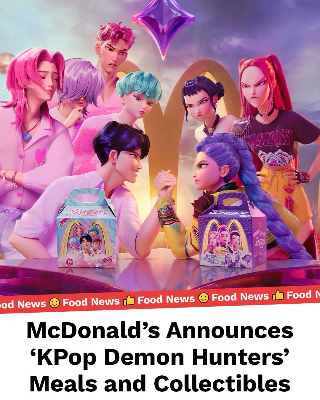 FOOD NEWS 🚨: McDonald’s is introducing an all-new KPOP Demon Hunters Collab 🍟

Starting March 31, the chain rolls out two dueling adult meals and a brand-new McFlurry, all inspired by the film’s characters and world.

At the center are two opposing meals. The Saja Boys Breakfast Meal brings the heat with a Spicy Saja McMuffin, layered with a new spicy sauce, plus hash browns and a drink. On the other side, the HUNTR/X Meal stacks Ramyeon McShaker Fries with a 10-piece Chicken McNuggets order, paired with two limited-edition sauces: Hunter Sauce and a bold purple Demon Sauce.

Then there’s the wildcard. The Derpy McFlurry mixes vanilla soft serve with blackberry popping pearls and wild berry sauce, pulling from one of the film’s most recognizable characters.

Each meal comes with a collectible photocard and a Derpy access card, which unlocks exclusive content through the McDonald’s app for a limited time.

The collaboration also pulls direct inspiration from McDonald’s South Korea menu, bringing flavors and formats that have already built a following overseas into a U.S. rollout.