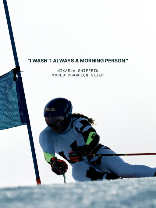Mikaela Shiffrin didn’t always consider herself a morning person.

But when your alarm goes off around 5am most days, you learn to appreciate the quiet hours before the day begins. Training days start early, and even on recovery days she’s usually up in that same rhythm — catching up on work and getting ready for what’s next.

With a schedule that changes every few days during the season, simplifying that morning routine has become key.
The work shows and the accomplishments keep stacking up. Massive round of applause on your historic sixth Overall Globe, @mikaelashiffrin. You’re an unstoppable force and we couldn’t be more proud of you.

📸: @mountain.max