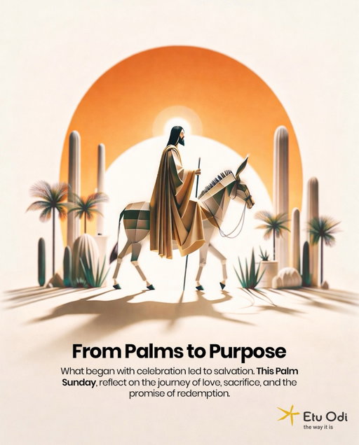 He entered in peace, not power. That is the message. Let humility guide your journey today.

#etuodicommunications #palmsunday #lent
