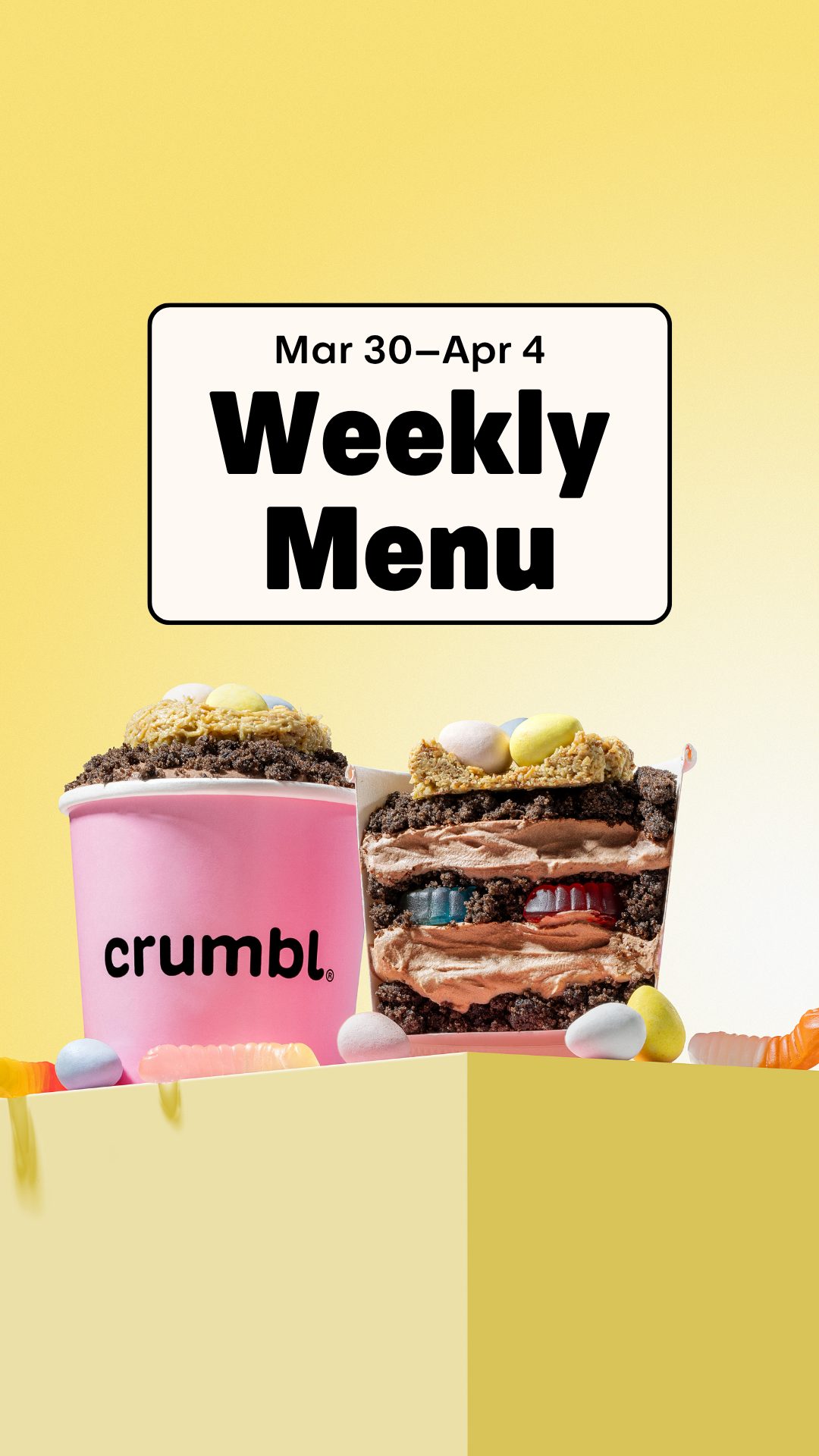 Some bunny told me this menu is egg-stra delicious 🐇🪺 Mar 30–Apr 4 👇

It's no joke: the Almost Everything Bagel Cookie returns with a new look! 🥯👀 Meet the Almost Everything Bagel Sandwich Cookie—Available for ONE day only Apr 1!

🖤 WEEKLY ROTATING MENU 🖤
🥚 DUBAI NEST DIRT CAKE CUP (NEW)
Layers of silky chocolate mousse, crunchy cookies & cream streusel, and gummy worms, topped with Dubai Chocolate–inspired pistachio crème, crisp Kataifi, and chocolate candy eggs.

Image has been food-styled for visual display only.

🥕 CARROT CAKE
Two layers of carrot cake mixed with warm spices, coconut, pineapple, and carrots, complete with a light glaze and vanilla cream cheese frosting, and topped with chopped pecans.

🍓 STRAWBERRIES ‘N’ CREAM COOKIE (NEW)
A vanilla cake cookie with fresh house-made whipped cream, strawberry jam, and strawberry slices.

💐 SPRING M&M’S® COOKIE
A timeless cookie bursting with colorful, spring-inspired M&M’S® Candies.

🩷 CLASSICS MENU 🩷
🍭 EASTER PINK SUGAR COOKIE (NEW)
Our classic almond sugar cookie topped with a silky pink and yellow marbling of real almond frosting.

🖤 COOKIES & CREAM COOKIE
A warm chocolate cookie mixed with cookies & cream pieces, topped with smooth vanilla cream cheese frosting, and sprinkled with more cookies & cream pieces.

🍫 BROWNIE BATTER COOKIE
A gooey chocolate cookie packed with semi-sweet chocolate chips and topped with delectable brownie batter.

✨ SNICKERDOODLE COOKIE
A classic vanilla sugar cookie rolled in a sparkly cinnamon sugar coating.

🎊 CELEBRATION CAKE COOKIE
A fluffy cake batter cookie with cake batter cream cheese frosting and a splash of rainbow sprinkles.

🍪 SEMI-SWEET CHOCOLATE CHUNK COOKIE
Our classic cookie filled with irresistible semi-sweet chocolate chunks and a sprinkle of flaky sea salt.

THINS:
🎉 CAKE BATTER COOKIE THINS
Two thin cake batter cookies complete with rainbow sprinkles, crisp edges, and chewy centers.

🚨 GIVEAWAY! We are giving away a 4-Pack to 4 WINNERS! To enter, tag 3 friends below, and we’ll notify the winners from Crumbl’s verified Instagram account tomorrow at 10 am MT. #Crumbl