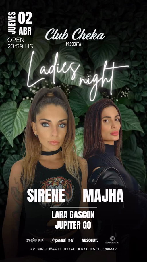 Las mujeres se apoderan de la noche en Club Cheka el Jueves 2 de abril ✨

Line-up: 
🎧 @sirenedj
🎧 @magali_moraok
🎧 @laaru.g
🎧 @jupitteeer

🍣 Llegá antes y disfrutá de nuestro sushi en formato resto-bar

✔️ Mujeres FREE hasta la 01 hs
✔️ Evento +25
✔️Dress code: glam nigth club

📍 Av Bunge 1544, Hotel Garden Suites (-1) - Pinamar
🎫 Conseguí tu entrada en Passline (link en la biografía)