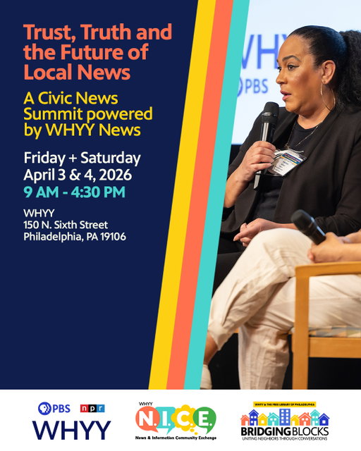 WHYY News & Bridging Blocks host their 3rd Civic News Summit this weekend at WHYY in Philadelphia, exploring best practices for newsrooms to engage their communities in the practice of civic journalism.

Registration is free and open to the public. Visit whyy.org/events for details.