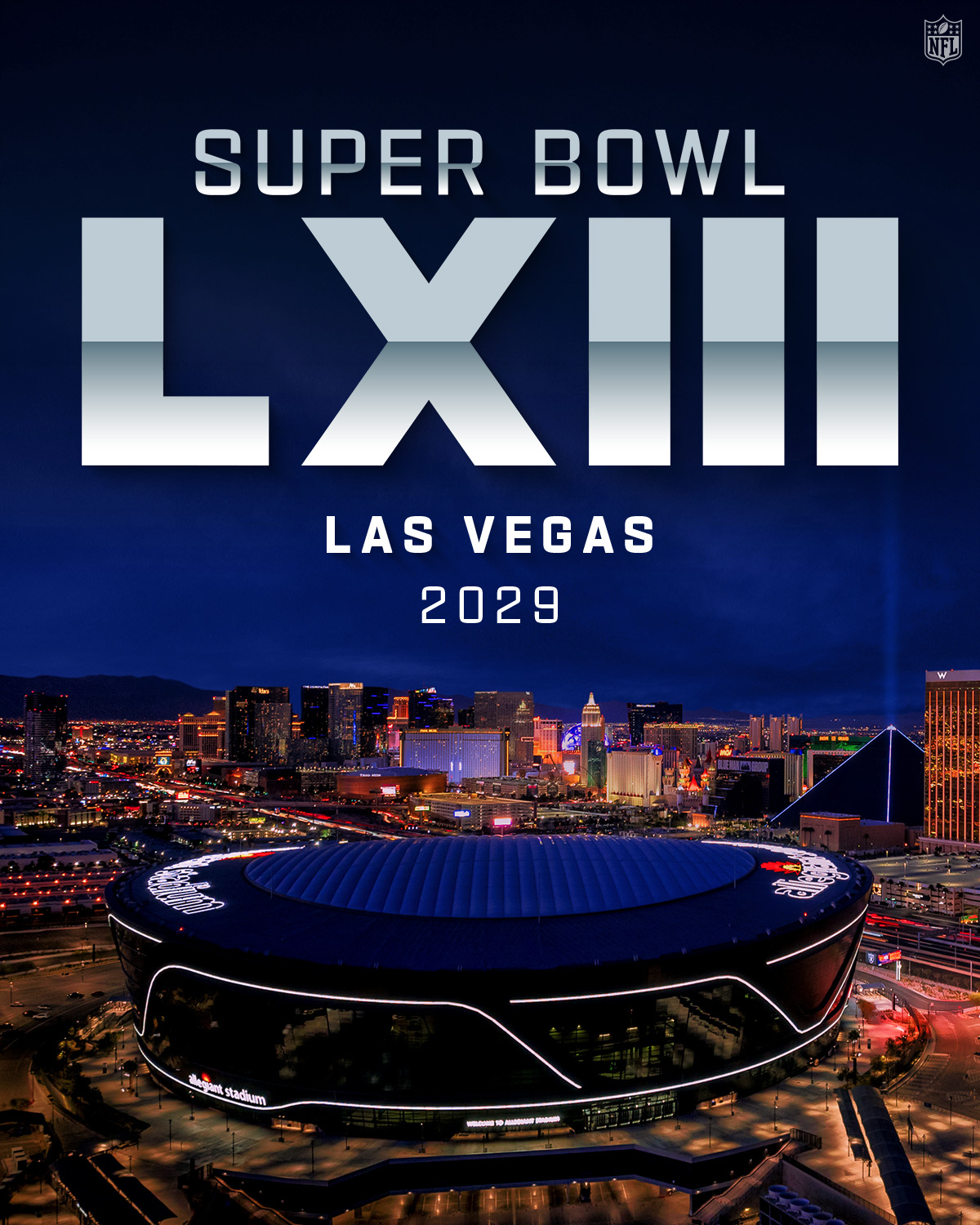 Headed back to Las Vegas for Super Bowl LXIII in 2029!