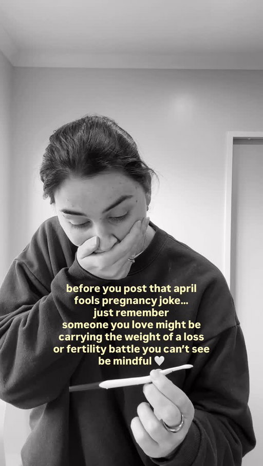 Every April fools I see people doing some kind of pregnancy joke, even outside of April fools it seems to be a thing.

I’m not one to get overly PC on stuff but this is one thing that has always annoyed me. Infertility, loss and fertility journeys are often people keen quiet, I know I did, and it’s something you truly can’t understand until you’ve been through it. You really have no idea that even your closest friends could be facing a battle you know nothing about.

So, in light of April fools, this is a friendly reminder that we don’t need those fake pregnancy announcements this April fools.