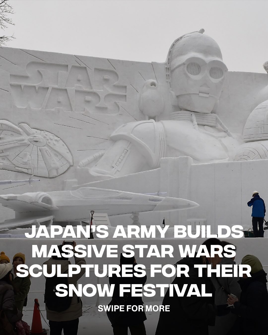 Add this to the list of reasons to pull up to Japan ❄️

At the Sapporo Snow Festival, Japan’s Ground Self-Defense Forces builds these massive 15-meter Star Wars snow sculptures. The sculptures usually feature a lot of iconic characters from the original trilogy like Darth Vader, Stormtroopers, & even the Death Star. 

[📸: via/ GettyImages]