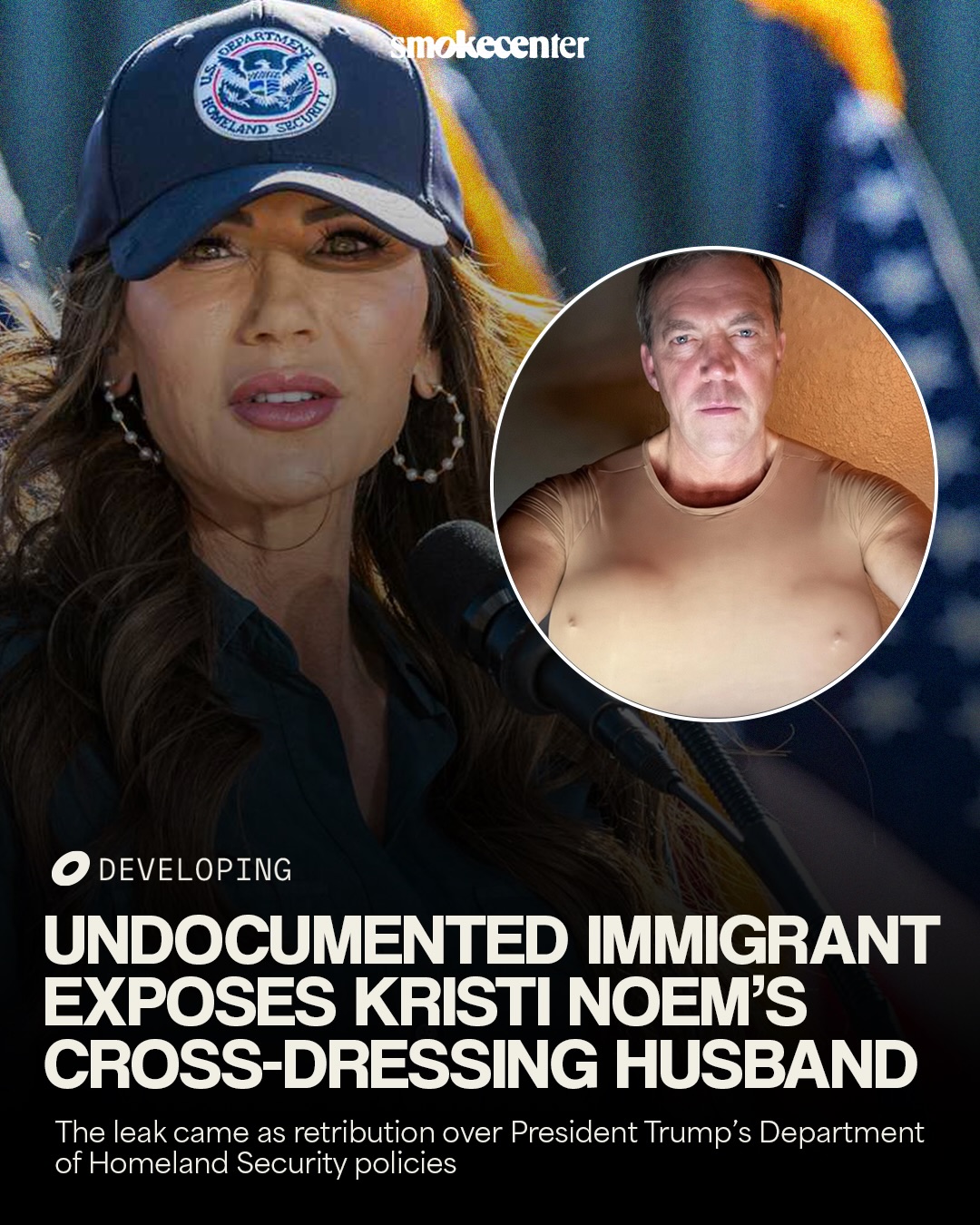 Newly released photos have surfaced showing the former Department of Homeland Security (DHS) Secretary, Kristi Noem’s, husband cross-dressing.

Per The Daily Mail, these photos of Bryon Noem were sent in private messages to several women and were allegedly taken while acting out a “bimbofication” sexual fetish.

The photos were obtained via an anonymous tip given to multiple journalists. According to White House Reporter Marc Caputo, the source of the information is “an immigrant sex worker” who “wanted to go public about Noem’s husband using her services online — it was vengeance for DHS’s immigration enforcement.”

Given Kristi Noem’s well-documented anti-immigration stance, the internet is enjoying this iconic moment of irony.