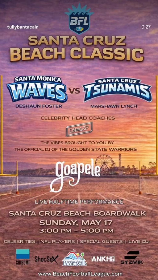 SANTA CRUZ BEACH CLASSIC 🏈🌊
Pull up with us at the iconic @beachboardwalk for the Santa Cruz Beach Classic as @bflusa brings the energy to the sand for a huge matchup between the Santa Monica Waves and the Santa Cruz Tsunamis. 

Celebrity head coaches @dftwosix and @beastmode are leading the way, with vibes by Golden State Warriors official DJ @djdsharp and a live halftime performance from @goapele. 

📍 @beachboardwalk

🗓 Sunday, May 17

⏰ 3PM–5PM

This one is FREE to attend, with elevated seating options available for purchase. Celebrities, NFL players, special guests, live DJ, and beachside football all in one place.

Tickets on Sale Friday 4/3 at 10am

Tap in at BeachFootballLeague.com and come catch the vibes.

#BFL #BeachFootballLeague #SantaCruzBeachClassic #SantaCruz #BeachBoardwalk MarshawnLynch DeShaunFoster Goapele DJDSharp