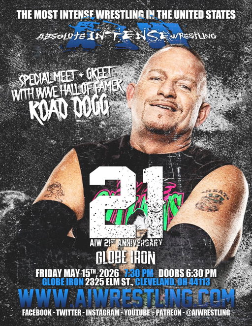 5/15 Cleveland, Ohio
@globeironcle 

Special meet & greet with @bgjames 

Tickets: https://www.axs.com/events/1376582/absolute-intense-wrestling-21-tickets
