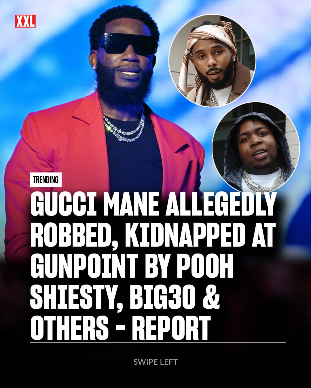 Gucci Mane was allegedly robbed and kidnapped at gunpoint by Pooh Shiesty, Big30 and others.

On Thursday (April 2), the U.S. Department of Justice (DOJ) held a press conference to announce that nine people, including Pooh and Big30, kidnapped and robbed at gunpoint numerous victims at a music studio in Dallas on Jan. 10. Eight people, including Pooh, his father Lontrell Williams Sr, and Big30, were arrested while one, Terrance Rodgers, remains at large.

According to the DOJ, three music industry professionals traveled to Dallas for a meeting set up by Pooh Shiesty, who is on home confinement in Texas and signed to Gucci Mane's The New 1017 Records. 

Gucci, whom the DOJ did not name, but several other media outlets did, was reportedly among the men who arrived at a Dallas studio for the meeting. Apparently, Pooh wanted to "discuss the terms of his recording contract with one of the victims," assumed to be Gucci.

Once inside the studio, Pooh and the eight suspects allegedly "executed an armed takeover." Pooh is accused of pulling out an AK-style pistol and allegedly forcing Gucci "to sign a release from the recording contract at gunpoint."

Big30 is accused of barricading the door with his body to prevent anyone from escaping after the co-conspirators robbed the other victims at gunpoint of Rolex watches, jewelry, cash and more. One victim was choked to the point of near unconsciousness. Several suspects posted some of the stolen items on social media.

Pooh's father allegedly helped plan and execute the kidnapping. XXL has reached out to Pooh Shiesty and Gucci Mane's teams for comment.
