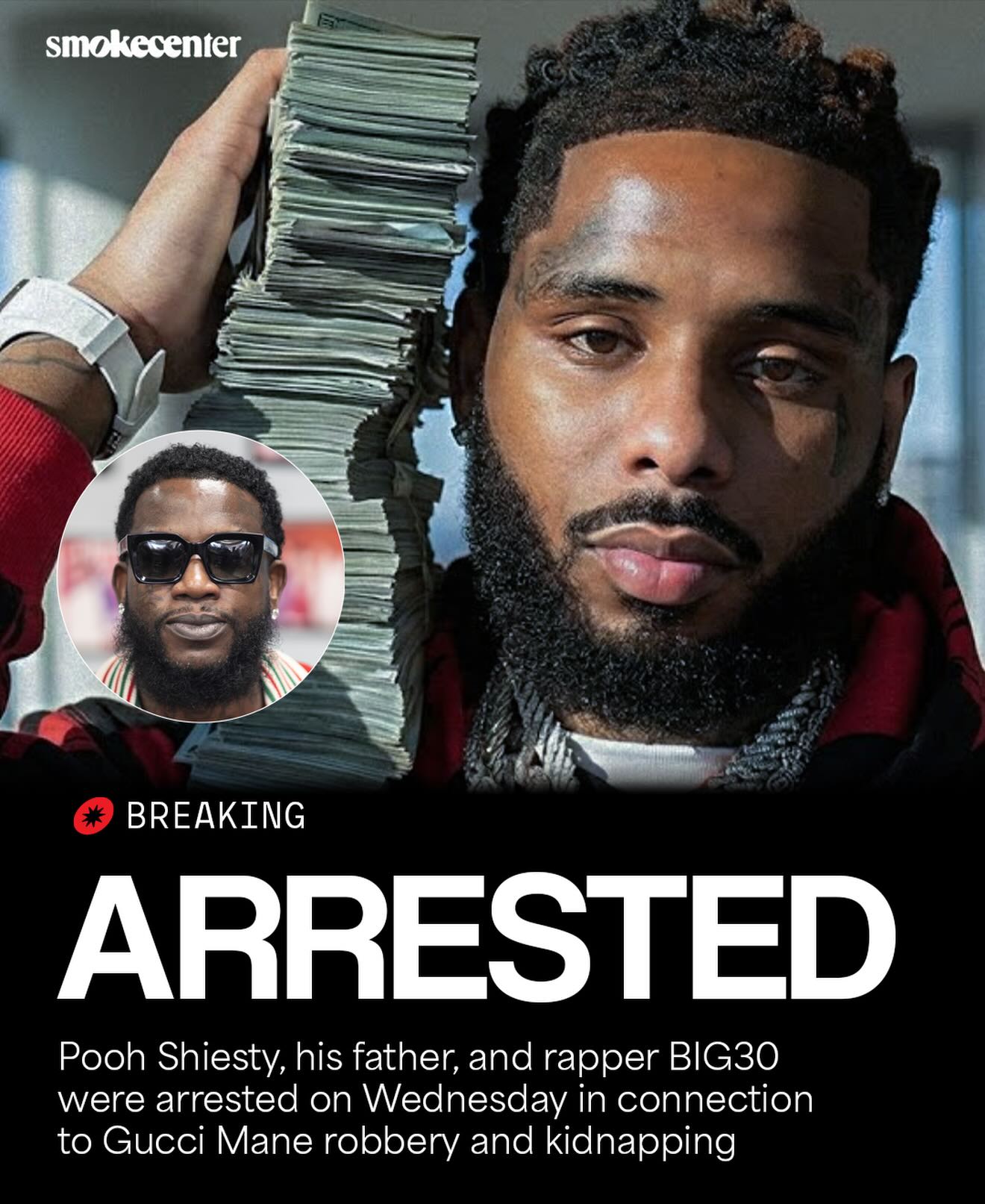 Memphis rapper Pooh Shiesty (real name: Lontrell Williams Jr.) and his father, Lontrell Williams Sr., were arrested on Wednesday along with 6 other suspects for their alleged hand in the robbery and kidnapping of Roderic “Gucci Mane” Davis. Arrested alongside Shiesty and his father was fellow Memphis rapper, BIG30 (Rodney Wright Jr.)

According to the Department of Justice, the incident happened on January 10 and was the result of an attempted “armed takeover” during which they forced victims to sign contract release forms at gunpoint. Federal official also say Shiesty stole Rolex watches, rings, and money from the victims.

Outside of the 8 arrested on Wednesday, another suspect is believed to be involved in the crime.