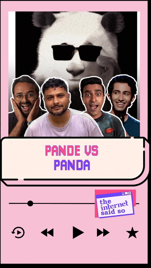 Pande vs Panda 

Watch full video on YouTube

Buy your ticket to our live shows 

All links in bio

To participate in TISS Maa Kasam shows send your stories to: tissmaakasam@gmail.com

{VarunThakur, Aadar Malik, KautukSrivastav, TISS, Podcast, TheInternetSaidSo, Comedy}