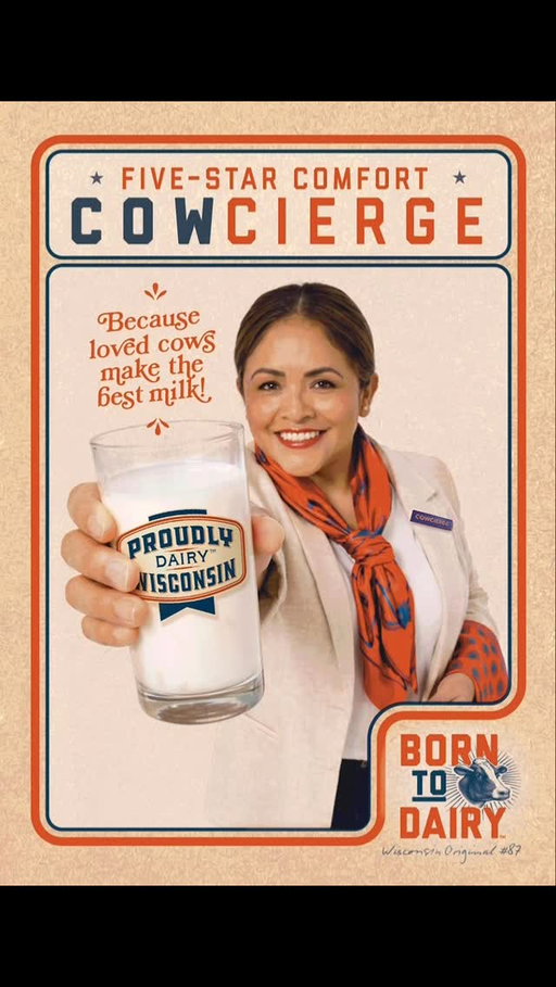 Meet the Five-Star Comfort Cowcierge.

She knows great milk starts with great care. The Cowcierge runs a barn so fancy even the cows don’t want to leave. It’s luxury living: dairy edition.🐄✨

Support Wisconsin Originals like #87, the Five-Star Comfort Cowcierge, by looking for the Proudly Wisconsin badge. Drink milk. Eat cheese. Load up on butter and ice cream!

Meet more Wisconsin Originals who were Born to Dairy at www.BornToDairy.com 

Powered by Dairy Farmers of Wisconsin.

#BornToDairy #BeLikeAFarmer #AmericasDairyland