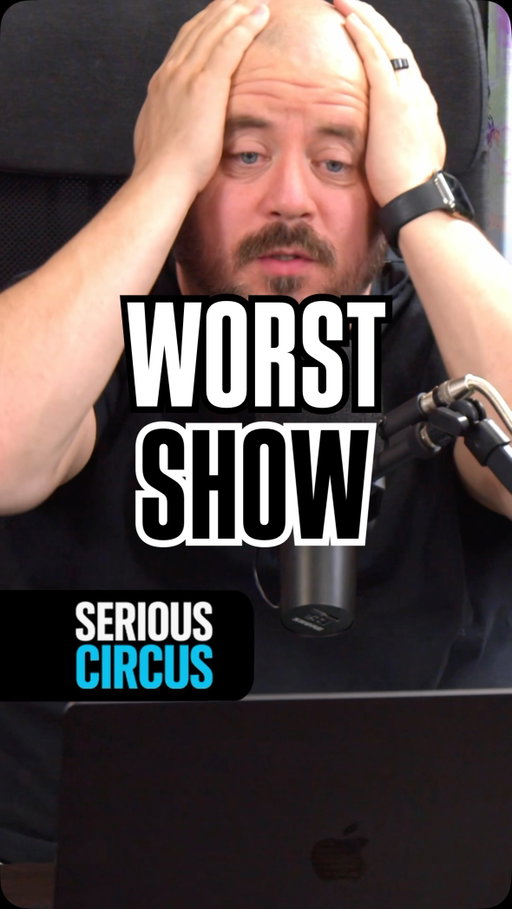 WORST SHOW