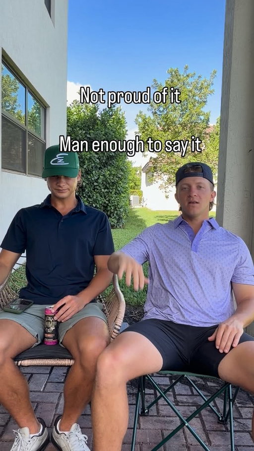 Not proud of it, man enough to say it.