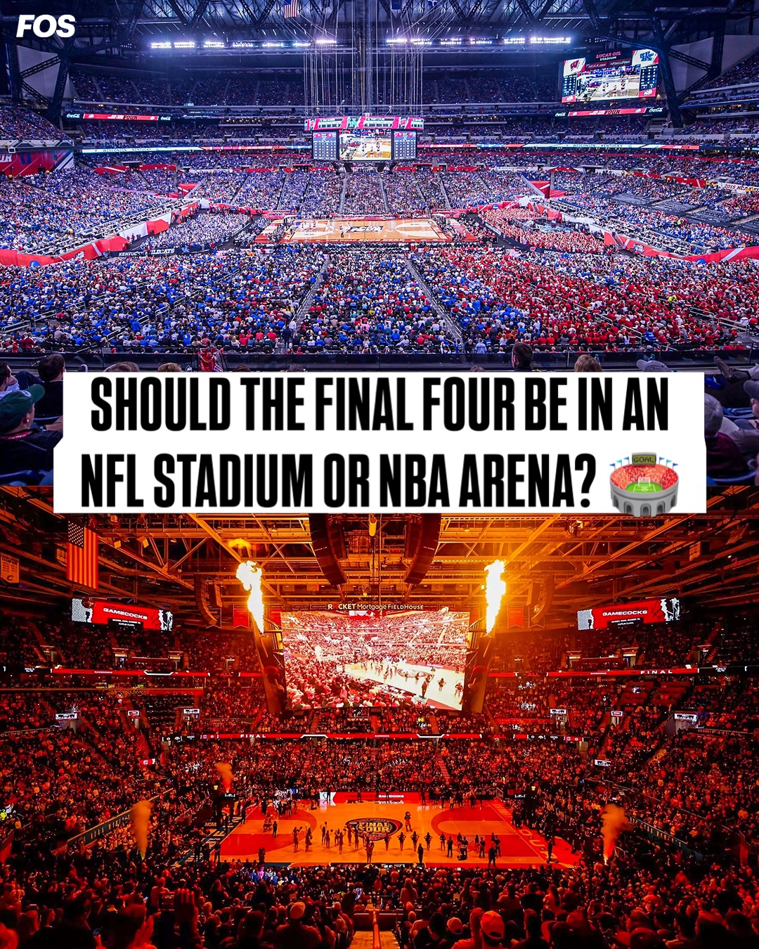 Where should the Final Four be played: a huge 70,000-seat NFL stadium or a more intimate 20,000-seat NBA arena? 🏟️