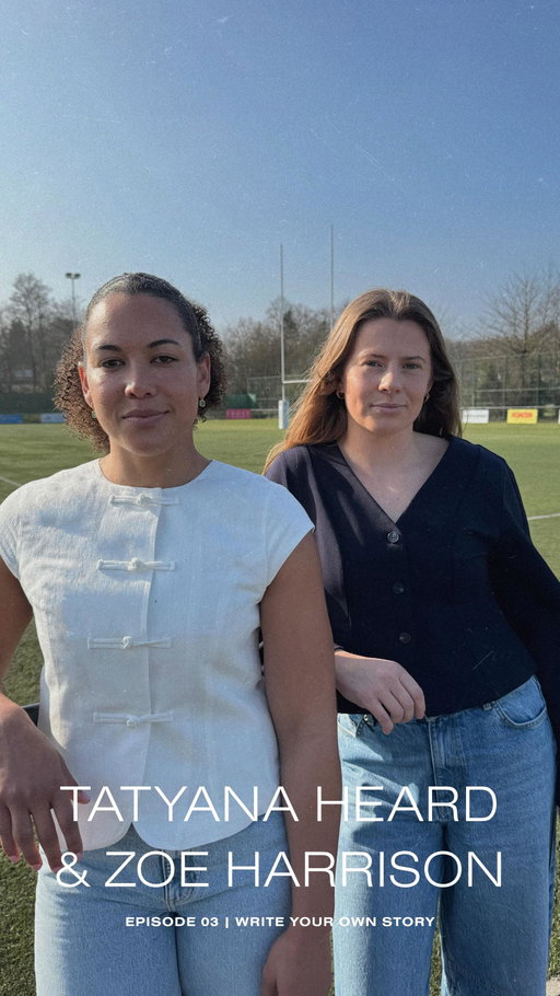 In our third episode of Write Your Own Story we met up with the dream duo @tatyanaheard12 and @zoeharrison123 and chatted all things rugby, fashion and new ambitions.