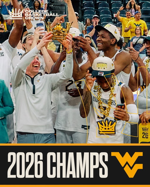 @wvuhoops ARE YOUR 2026 COLLEGE BASKETBALL CROWN CHAMPIONS 👑🏀
