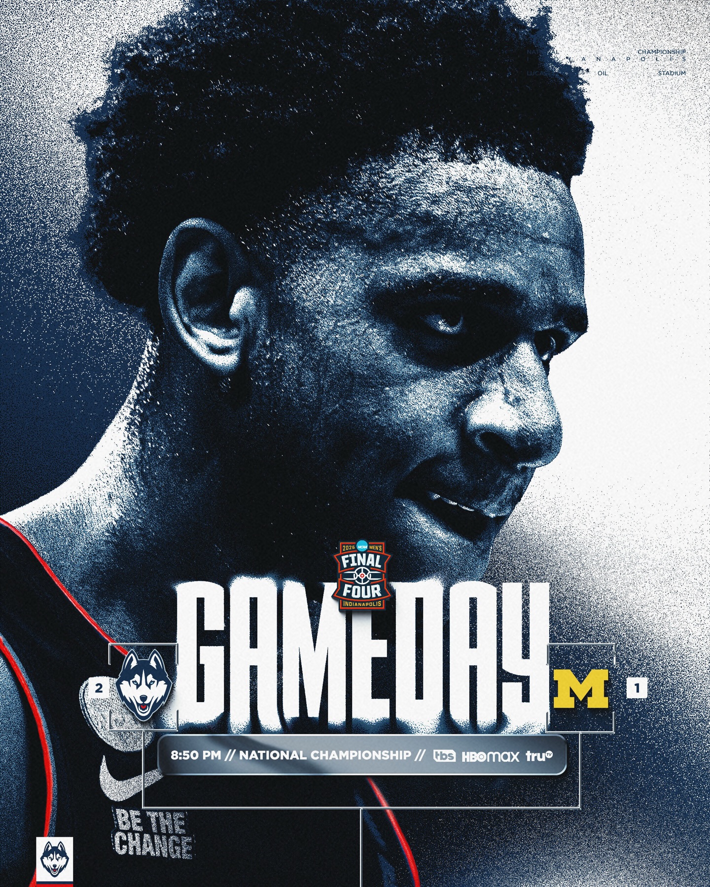GAMEDAY.

🕘 8:50 p.m.
📍 Indianapolis, IN
🆚 Michigan
📺 TBS, HBO Max, truTV