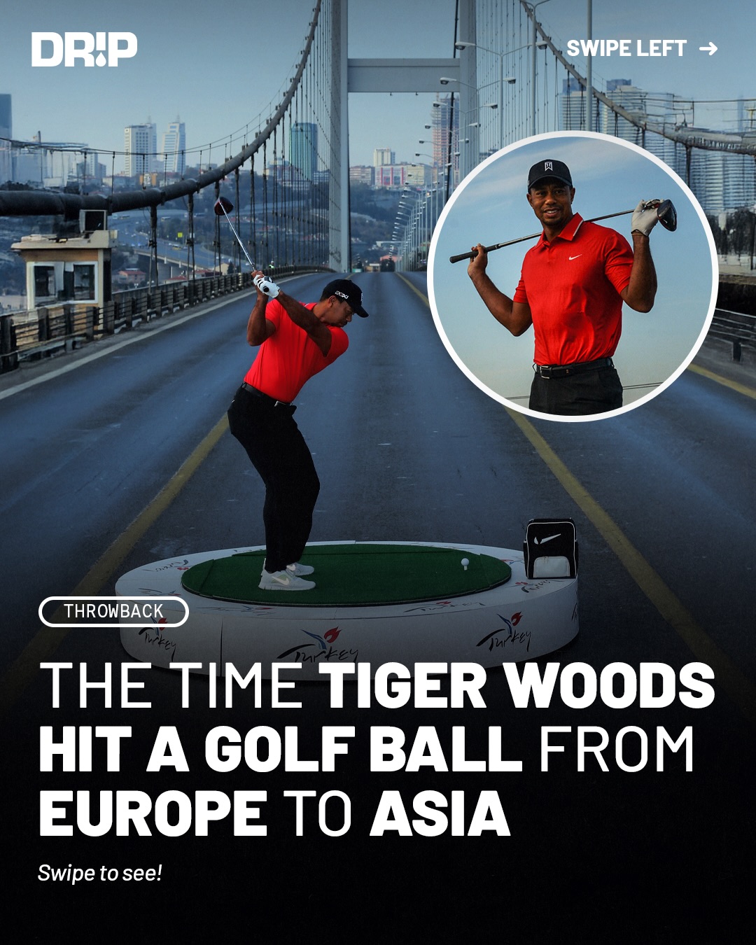 Tiger Woods made history in 2013, hitting a golf ball from Europe into Asia. The swing took place on Istanbul’s Bosphorus Bridge, connecting the two continents.