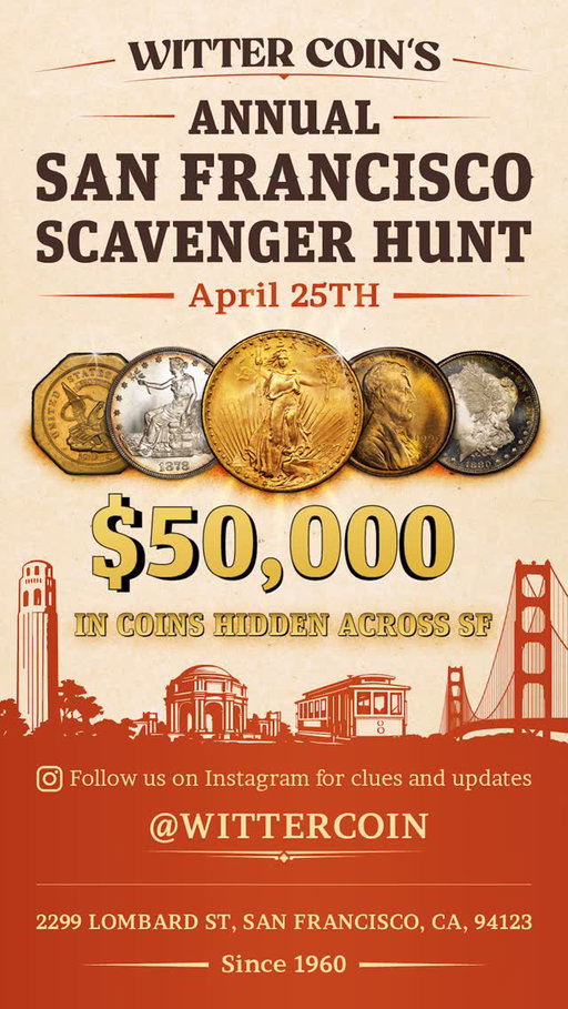 Witter Coin’s Annual Scavenger Hunt!

Be sure to follow us @wittercoin to stay up to date. Riddles will be shared every hour on the hour on April 25th! Until then… get ready to join the hunt for the $50,000. Ten coins hidden across SF. See you there. 

#coins #rarecoins #sanfrancisco #coincollecting #bayarea