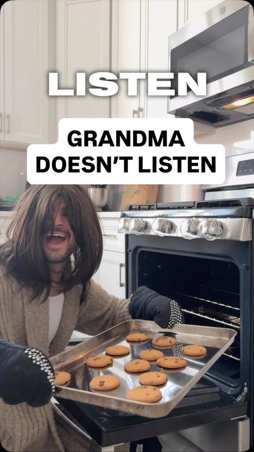 Grandma Doesn’t Listen