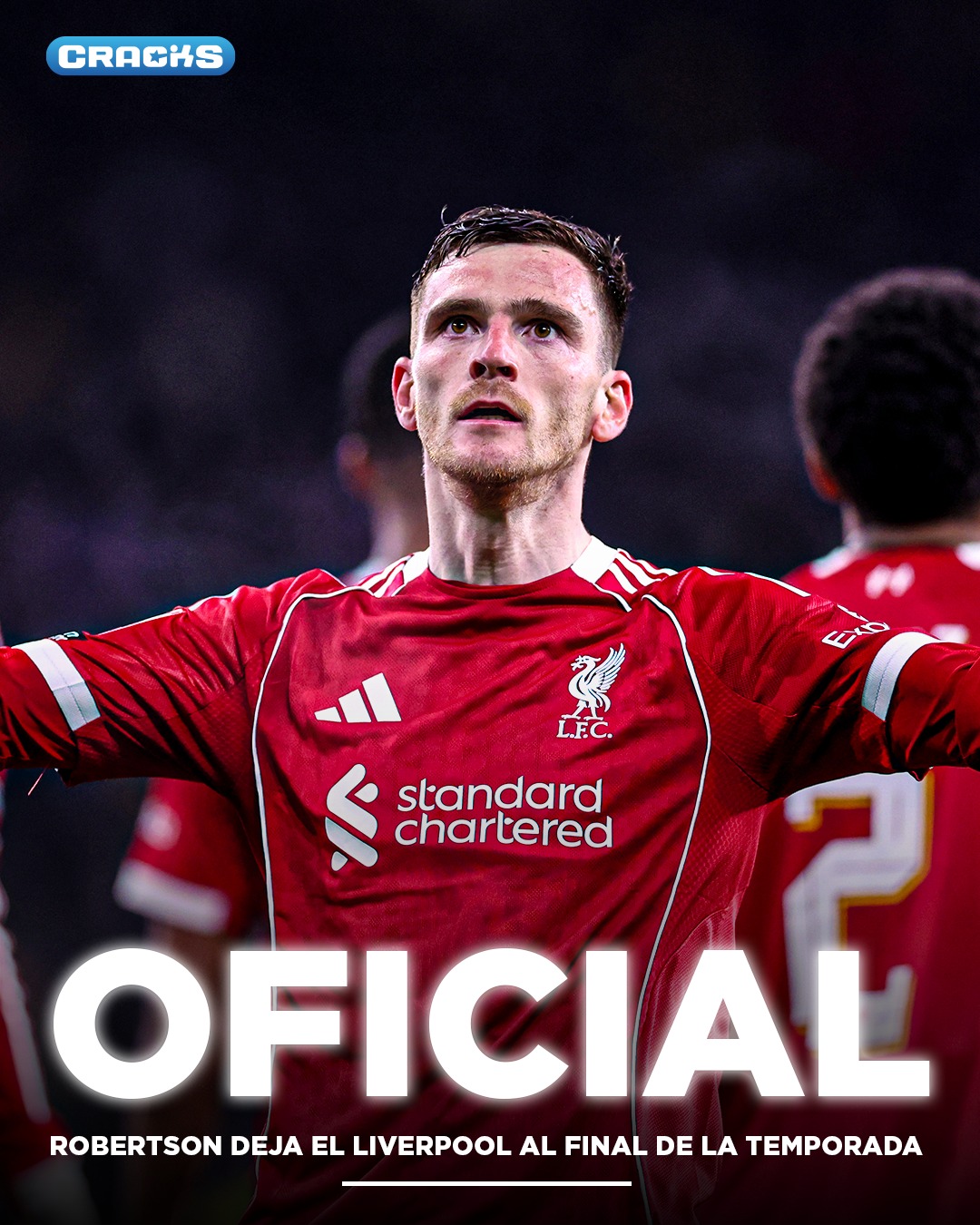 ❤️🏴 FIN DE UNA ERA EN ANFIELD

Andy Robertson pondrá fin a su etapa en Liverpool FC al terminar la temporada.