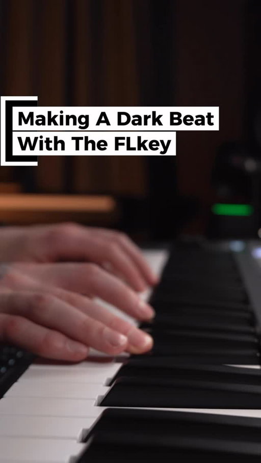 Making a dark beat from scratch using the FLkey