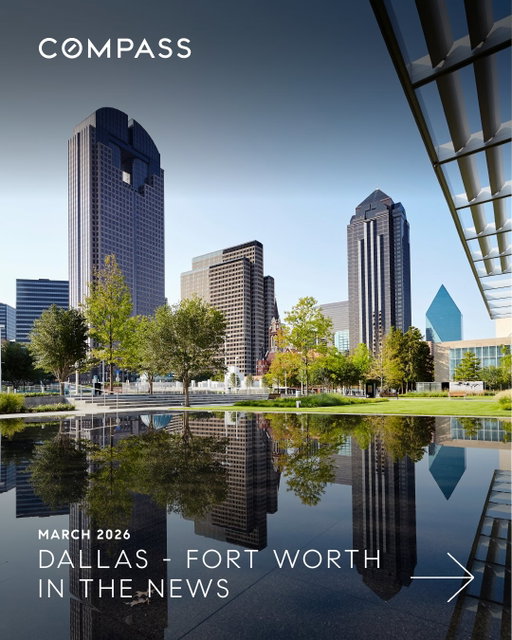 Spring Market is in full swing in Dallas-Fort Worth! 

Today we are rounding up some of our press highlights for the month of March! From prime media placements, market commentary, to our growing agent network, we’re proud to celebrate the best of Compass DFW in the Press, all in one place.

Check out the full articles in our stories and highlights!