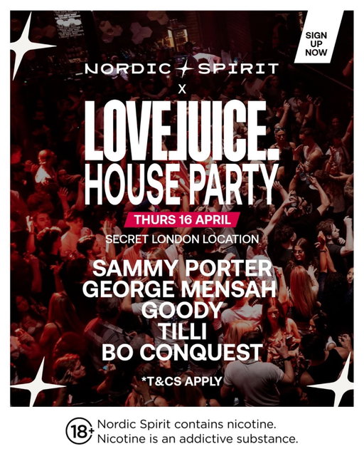 #AD | WANT TO PARTY IN A UNIQUE VENUE IN LONDON? 👀

We’re teaming up with @nordicspirit_uk and bringing back Secret Sessions! And this one’s special as its the official pre-party for the LoveJuice stage takeover at Higher Love Malta 2026 🇲🇹🔥

We’re bringing the vibes to a seriously unique London space and entry is FREE 👀

Think you know where we’ll be?

For your chance to get on the FREE guest list, all you have to do to enter is tag 4 mates below and make sure you are following @nordicspirit_uk and @wearelovejuice

Main T&Cs:
Open to existing tobacco or nicotine users aged 18+ who are residents of Great Britain.
No purchase necessary to enter.
There are only 100 spaces, one registration per person. Limited to 2 Tickets per person. 
This is a ballot process, guests will be selected at random on Tuesday 14th April 2026.
Once you confirm your attendance via SMS, Tickets will be allocated on a first come, first served basis.
Tickets will be sent by email by 11:00am on 15.04.2026.
Link to the full T&Cs in @nordicspirit_uk’s bio. 

#NordicSpirit #TobaccoFreeNicotine #NicotinePouches #NordicSpiritMoments 

18+ Contains Nicotine. Nicotine is an addictive substance.
