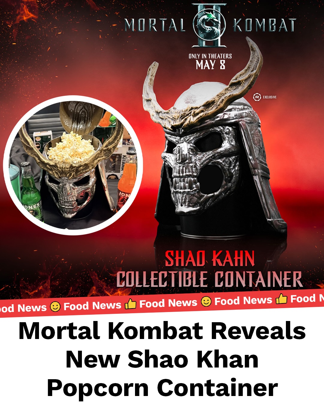 FOOD NEWS 🚨: Mortal Kombat II has revealed their exclusive popcorn bucket 🍿

The upcoming sequel to the 2021 film has revealed a limited-edition collector’s Shao Kahn bucket exclusive to Regal Cinemas. The bucket will be available at participating @regalmovies locations and comes with a free Large Popcorn.

Mortal Kombat hits theaters on May 8.

Open Bucket photo courtesy: @coveredgeekly