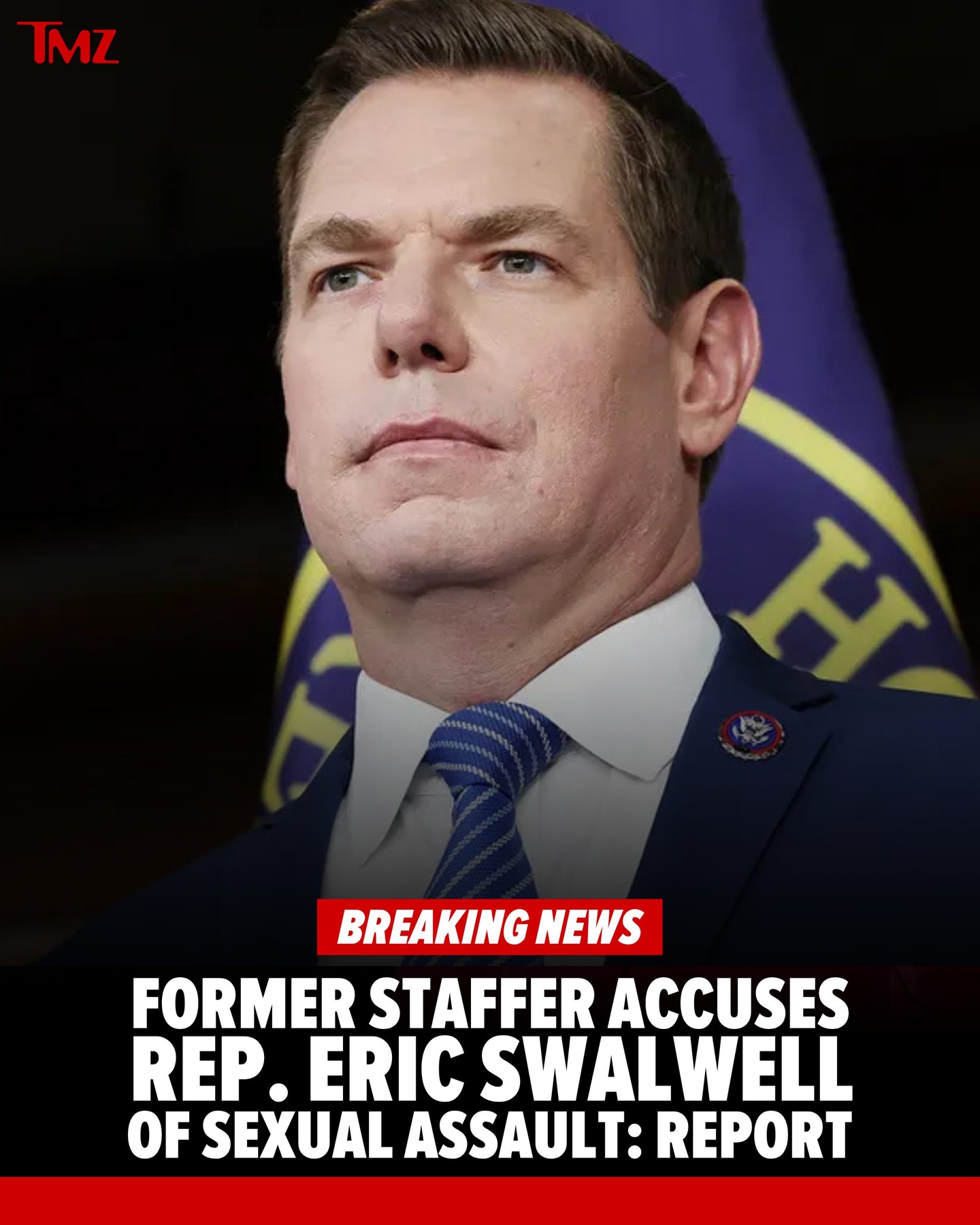 ⚠️🚨 Rep. Eric Swalwell -- who's running for Governor of California -- has been accused of sexual assault by a former staffer ... this according to a new report.

Full story at the link in bio.