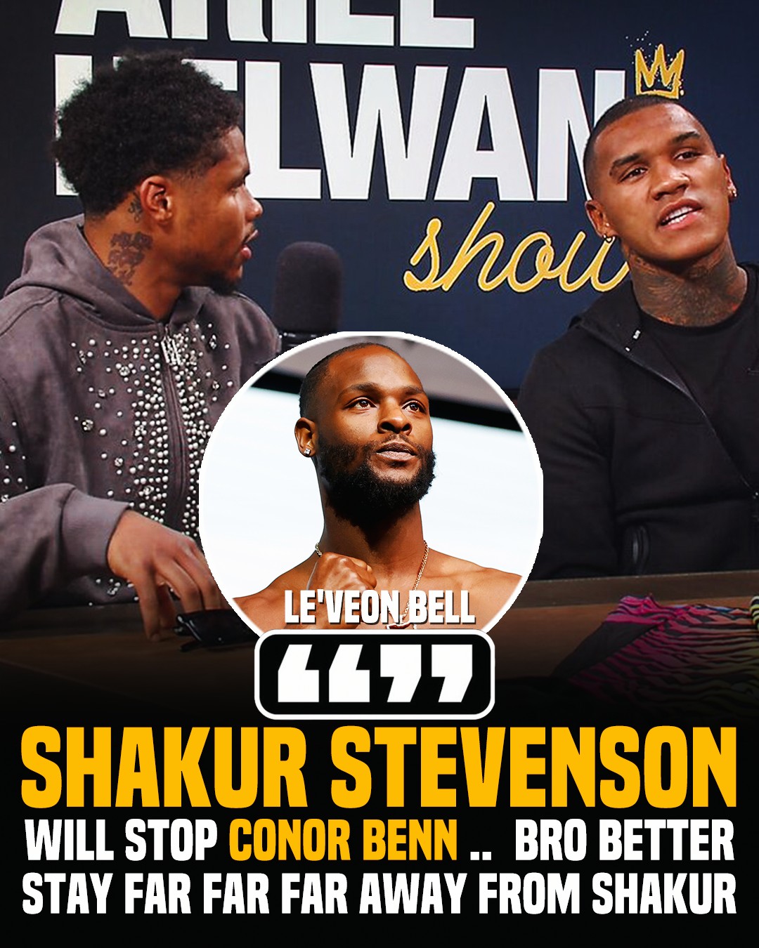 Le'Veon Bell tells Conor Benn to rethink his challenge of Shakur Stevenson 😨