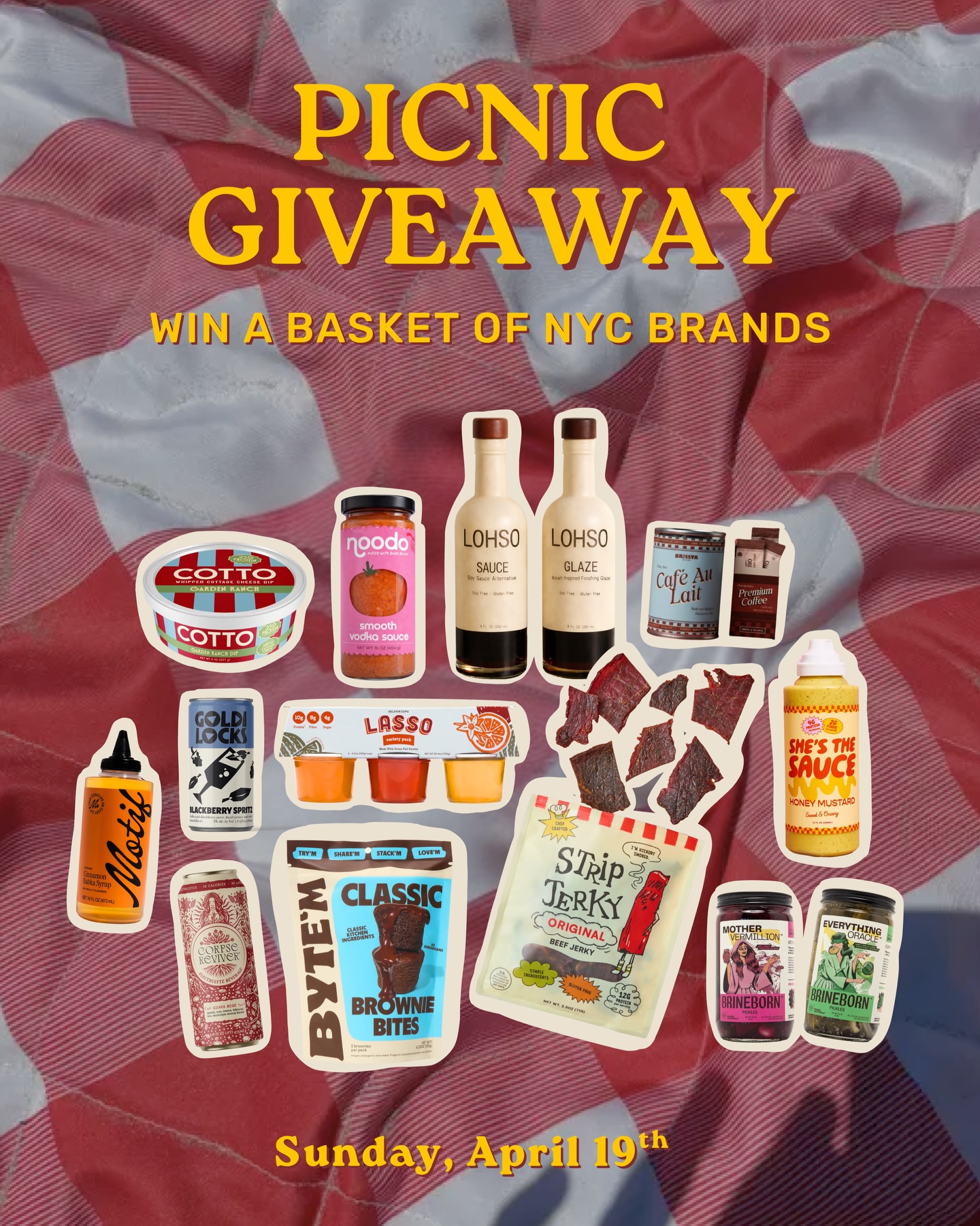 🛒🗽 NYC PICNIC GIVEAWAY - CLOSED 🗽🛒 

Your favorite NYC brands have teamed up to bring you the picnic basket of your dreams 🧺 ☀️

One lucky winner will receive:
✨ @eatlasso - The Sampler Set Gelatin Cups
✨ @getcotto - Garden Ranch
✨ @shes.the.sauce - Honey Mustard 
✨ @thestripjerky - Original Beef Jerky
✨ @solohso - Duo Pack: Sauce & Glaze
✨ @drinkcorpsereviver - Variety Revival 12pk
✨ @eatnoodo - Smooth Tomato Sauce
✨ @drinkbrissta - Café Au Lait
✨ @bytembrownie - the Classic
✨ @brewmotif - Cinnamon Babka Syrup
✨ @eatbrineborn - Everything Oracle & Mother Vermillion
✨ @drinkgoldilocks - Blackberry Spritz*

To enter:
1️⃣ Follow all participating brands
2️⃣ Like + save this post
3️⃣ Tag a friend in NYC
⭐️ Post this to your story for an extra entry

Ends 4/17 at 11:59PM EST.  Winner announced 4/18, contacted via DM by @eatlasso and has 12 hours to claim.

U.S. only. 18+ and in New York City (must be picked up). *21+ to win Goldilocks. Not affiliated with Instagram or Apple. No purchase is required to enter. 

#newyorkcity #nycfoodie #giveaway #nycgiveaway