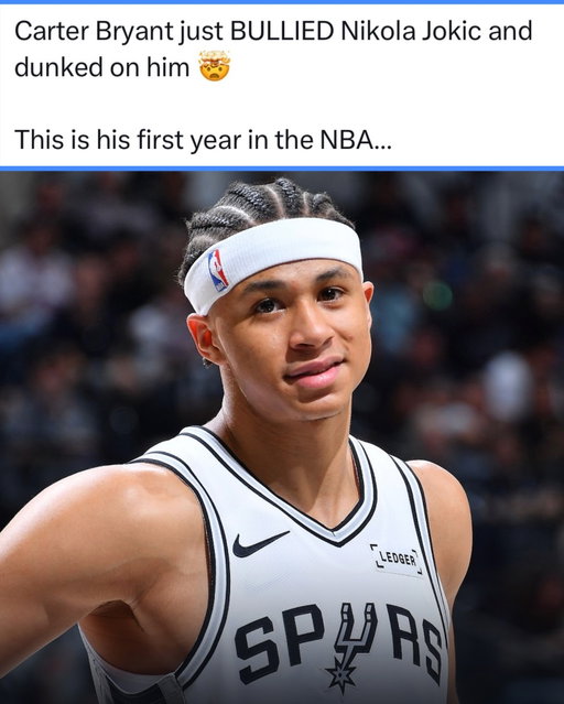CARTER BRYANT MOVES NIKOLA JOKIC OUT THE WAY AND DUNKS ON HIM 🤯

The Spurs rookies’ are different.