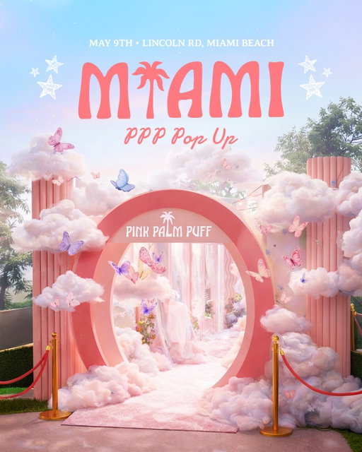 Pink Palm Puff invites YOU to the “PPP Cloud Club” 💕🪽At Lincoln Rd, Miami Beach on May 9!

a one-day, dreamy pop-up experience:

-a complimentary “Meet Me in Miami” Pink Palm Puff hoodie for the FIRST 50 in line

-never seen before exclusive PPP CREWS, shorts, accessories 

-surprise giveaways all day

-sticker packs with every purchase

-get and stamp your Pink Palm Passport 💭 (pop-up exclusive) 

not in Miami? we’re flying ONE duo out to join us for the VIP day… the day before the pop-up!

to enter:
• tag your plus one you’re bringing!
• follow @pinkpalmpuff 
• for bonus entries… share this to your story & repost
randomly selected winner announced 04/18

our most special event yet… CAN’T WAIT TO MEET YOU IN MIAMI! ☁️✨🌴

(giveaway is not affiliated with Meta or Instagram)