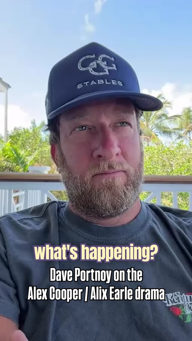 Dave has an educated hunch on what’s really going on between Alex Cooper and Alix Earle