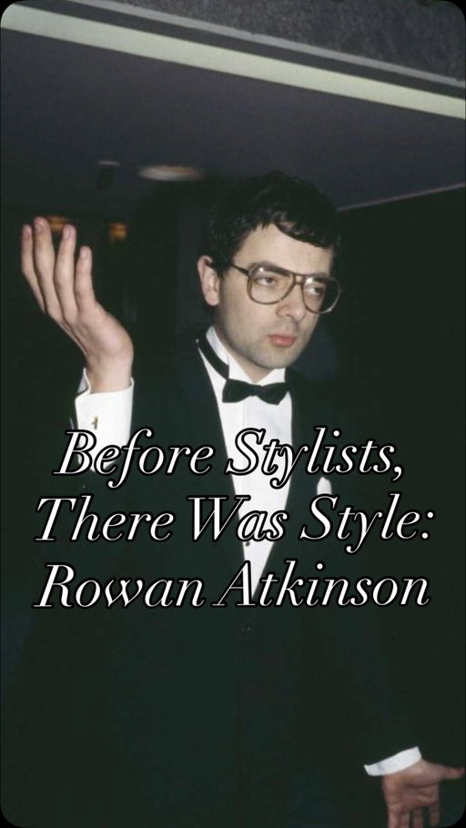 Put some respect on the Mr. Bean drip! Rowan Atkinson has always had great taste and style 

#rowanatkinson #mensfashion #styleicon #fashionicon #mrbean