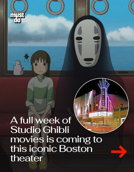 Your childhood is back on the big screen.

Boston is hosting a full week of Studio Ghibli films from May 1–7 at Coolidge Corner Theatre (@thecoolidge) featuring some of the most iconic animated movies ever made.

The series celebrates director Hayao Miyazaki and includes Spirited Away, Totoro, Howl’s Moving Castle, Ponyo, and more, plus select screenings in 35mm and new 4K restorations.

It’s co-presented by the Japan Society of Boston (@japansocietyboston), making it one of the best ways to experience these films in a proper theater setting.

By the way, we have a weekly newsletter with what’s worth knowing about and doing in Boston. One newsletter. Once a week. Link in bio.

Media via Studio Ghibli / Coolidge Corner Theatre

#mustdoboston #bostonmovies #studioghibli