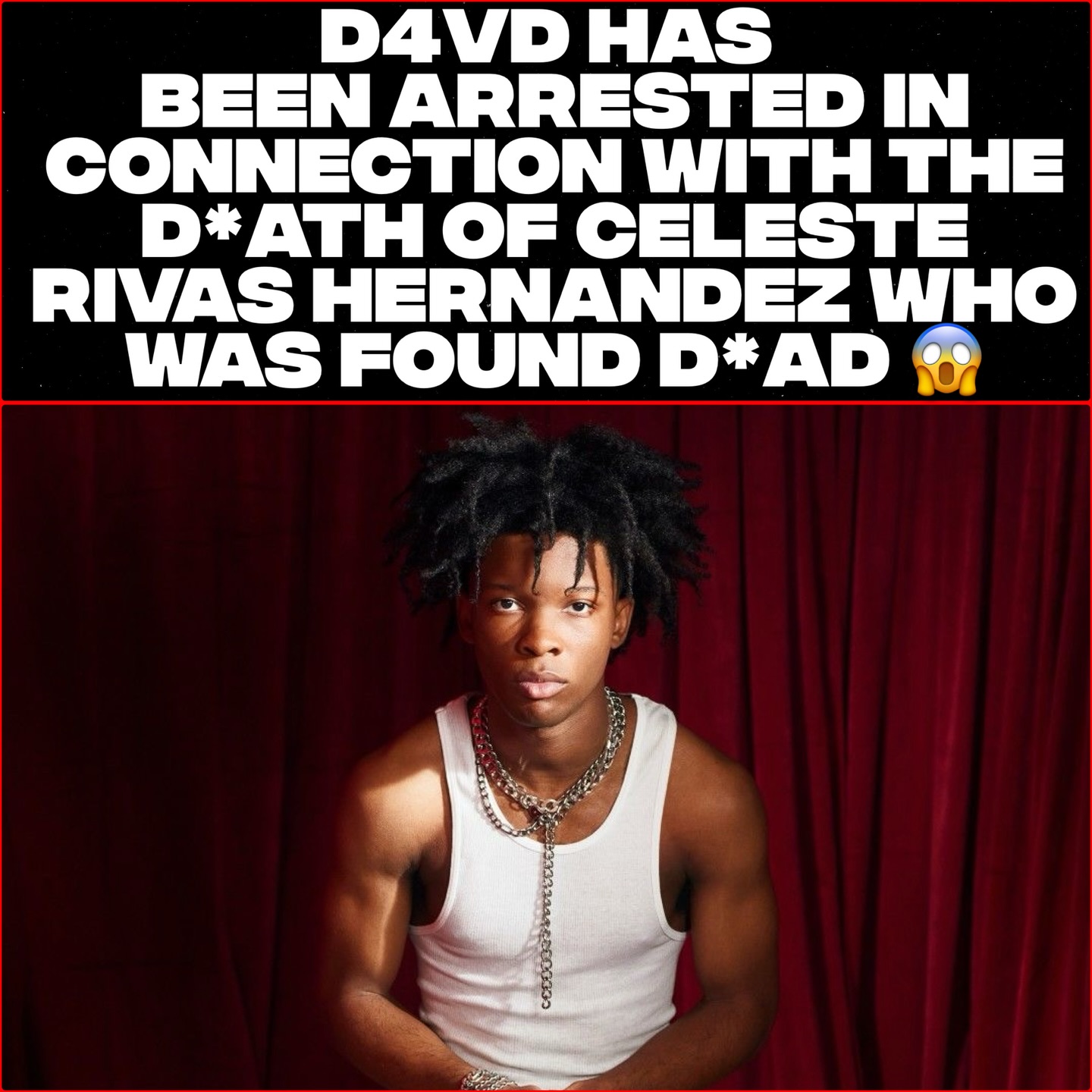 #D4vd Has Been Arrested In Connection With The D*ath Of Celeste Rivas Hernandez Who Was Found D*ad 😱

According to the LAPD, D4vd, born David Anthony Burke, was arrested by the R*bbery-H*micide Division in connection with Hernandez’s m*rder and is currently being held without bail. The case is set to be presented to the District Attorney’s Office on Monday for filing consideration. 

#Explore #ExplorePage #Trending #Viral