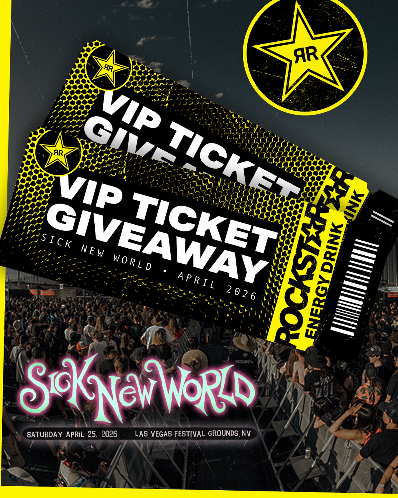 🎵 TICKET GIVEAWAY 🎵 @sicknewworld Las Vegas is just around the corner and we want to share the stoke by hooking a couple of you up with a pair of VIP tickets 🎫  We’re giving away 2 tickets to 2 separate winners!  Follow the 3 steps below to enter yourself and a homie, and you just might see us there!
 
1.)   Like this post
2.)   Follow us @RockstarEnergy
3.)   Tag the homie you want to bring
 

Giveaway ends on 04/23/26 at 1:00 PM EST. Must be 18+ and a US legal resident to enter. This giveaway is in no way affiliated with Instagram. Good luck!

Note: Winner will be contacted directly via the @RockstarEnergy Instagram account- No other accounts are represented by Rockstar Energy. Link in bio for official rules.   NO PURCHASE NECESSARY TO ENTER OR WIN. A PURCHASE DOES NOT INCREASE YOUR CHANCES OF WINNING. VOID ELSEWHERE AND WHEREVER PROHIBITED. Sponsor: Rockstar Energy

This Giveaway is in no way sponsored or administered by Sick New World Festival or Live Nation Worldwide, Inc.. All inquiries regarding the Giveaway should be directed to Rockstar.